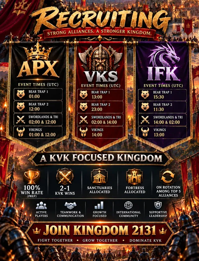 Kingdom 2131 recruitment poster: APX, VKS and IFK banners with UTC event times, kingdom stats, and "Join Kingdom 2131"